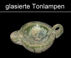 glasierte Tonlampen der Römer
