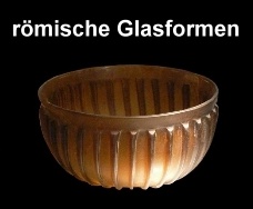 die Hauptformen r&ouml;mischer Gl&auml;ser