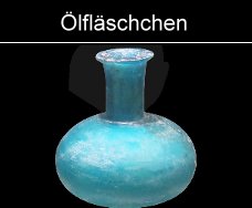 römische Ölfläschchen