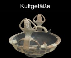 Kultgefäße