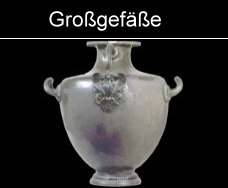 silberne Großgefäße