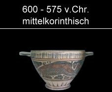 600 - 570 v.Chr. mittelkorinthisch