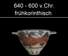 640 - 600 v.Chr. frühkorinthisch