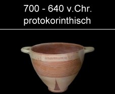 700 - 640 v.Chr. protokorinthisch