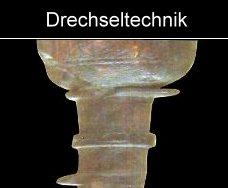 römische Drechseltechnik