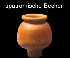 spätrömische Becher