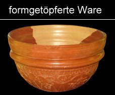 formgetöpferte Ware