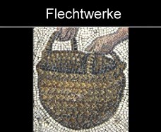 Flechtwerk im römischen Landbau