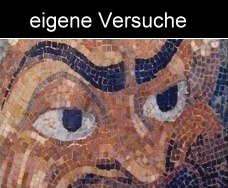 eigene Mosaikversuche