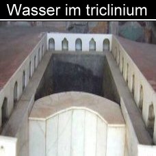 römische Wasserversorgung Wasser im triclinium