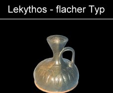 Lekythos flache Form