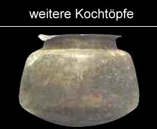 weitere römische Kochtöpfe